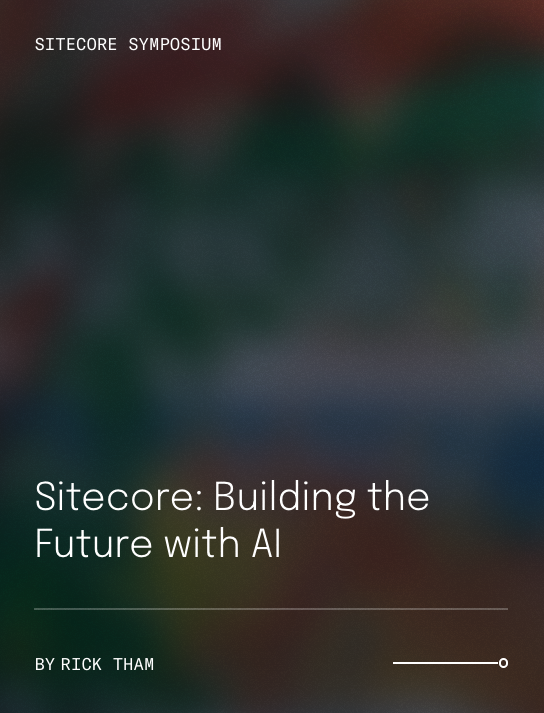 Read this blog post—Sitecore: Building the Future with AI Read this blog post—Sitecore: Building the Future with AI